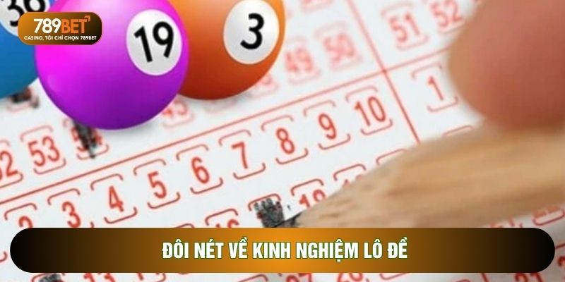 Đôi nét về kinh nghiệm lô đề