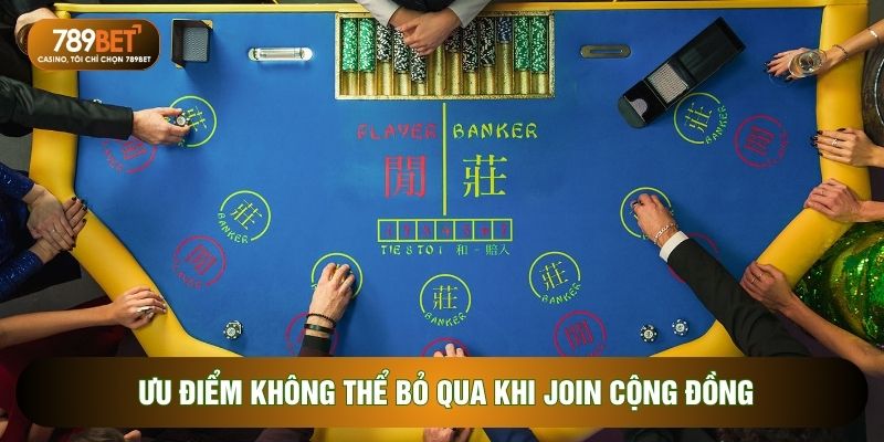 Ưu điểm không thể bỏ qua khi join cộng đồng